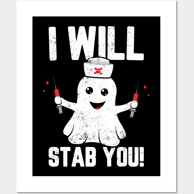 Nurse Ghost I Will Stab You Funny Halloween Wall Art by trendingoriginals